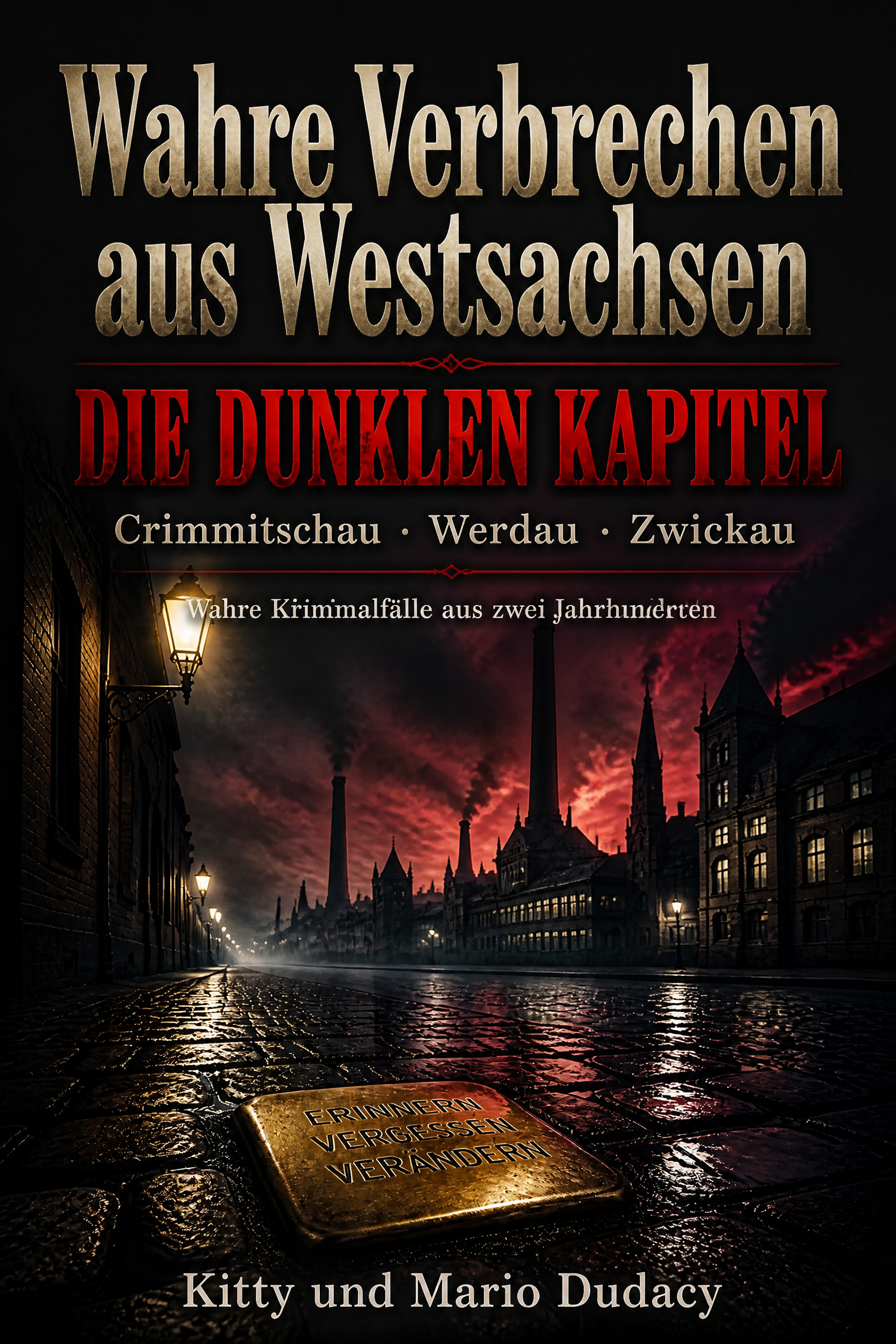Cover: Wahre Verbrechen aus Westsachsen